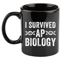 I Survived Ap Biology Ap Bio Exam High School Funny Ap Bio Biology Class 11oz C Handle Ceramic Mug