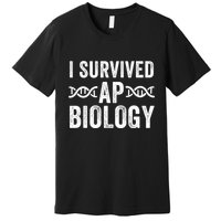I Survived Ap Biology Ap Bio Exam High School Funny Ap Bio Biology Class Premium T-Shirt