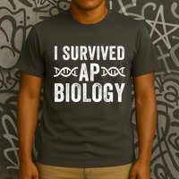 I Survived Ap Biology Ap Bio Exam High School Funny Ap Bio Biology Class T-Shirt