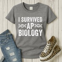 I Survived Ap Biology Ap Bio Exam High School Funny Ap Bio Biology Class Womens T-Shirt