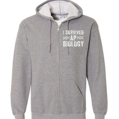 I Survived Ap Biology Ap Bio Exam High School Funny Ap Bio Biology Class Full Zip Hoodie