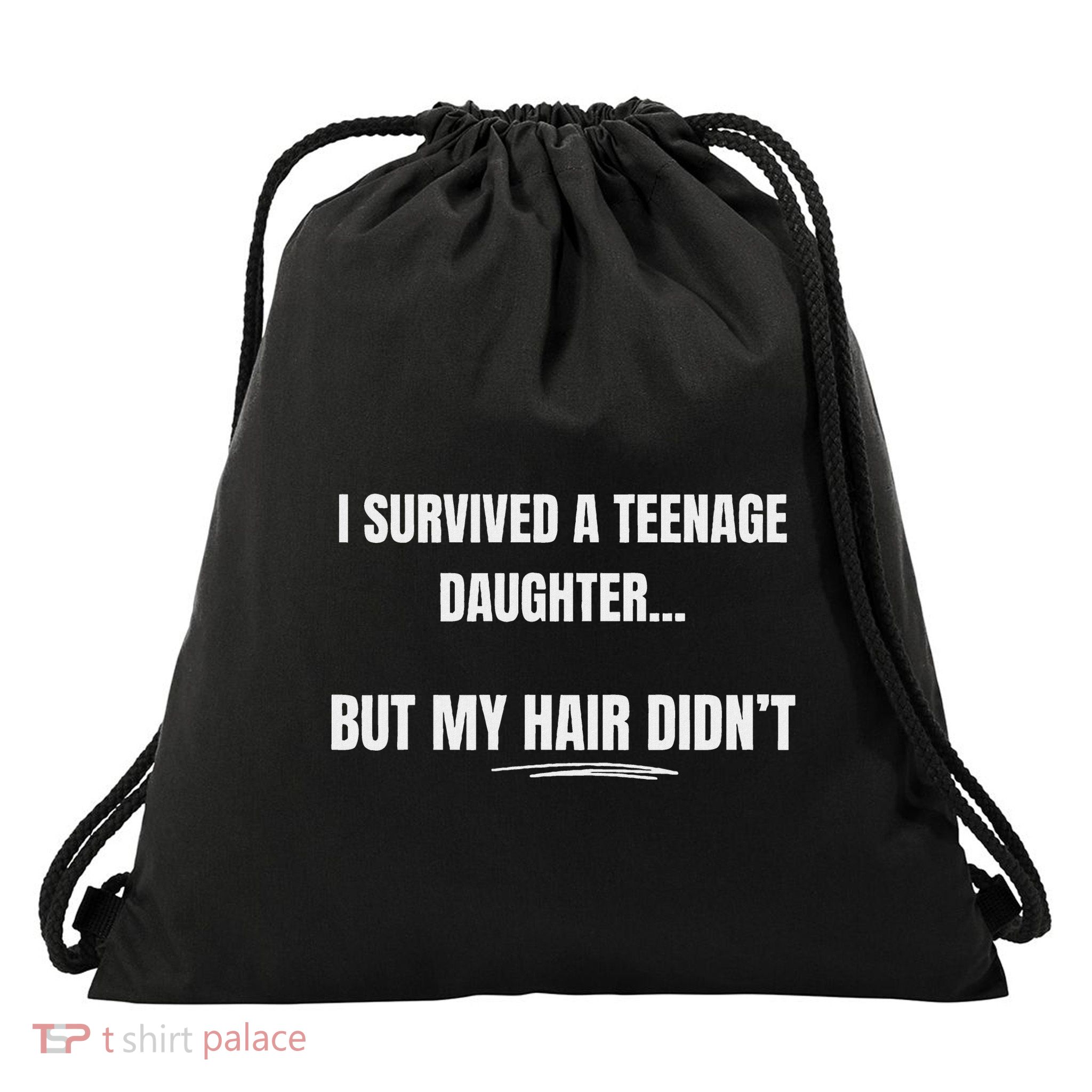 I Survived A Teenage Daughter FatherS Day Funny Present Dad Drawstring Bag