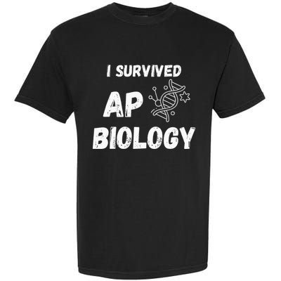 I Survived Ap Biology Ap Bio Exam Garment-Dyed Heavyweight T-Shirt