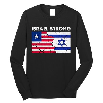 Israel Strong American Israel Flag Stand With Israel Long Sleeve Shirt