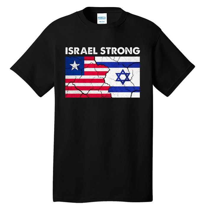 Israel Strong American Israel Flag Stand With Israel Tall T-Shirt