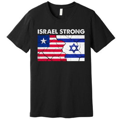 Israel Strong American Israel Flag Stand With Israel Premium T-Shirt