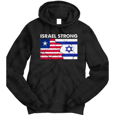 Israel Strong American Israel Flag Stand With Israel Tie Dye Hoodie