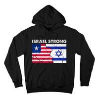 Israel Strong American Israel Flag Stand With Israel Tall Hoodie