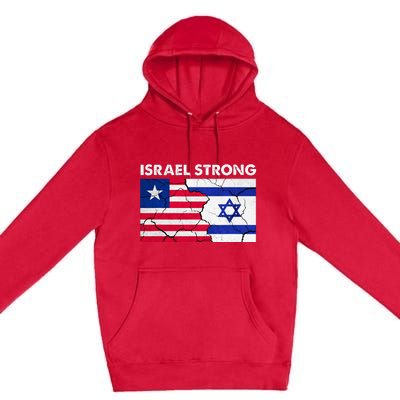 Israel Strong American Israel Flag Stand With Israel Premium Pullover Hoodie