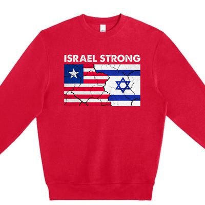 Israel Strong American Israel Flag Stand With Israel Premium Crewneck Sweatshirt