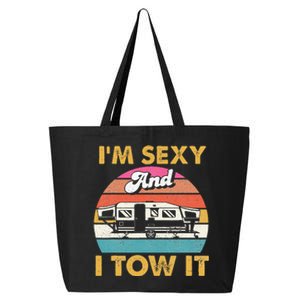 Im Sexy And I Tow It Glamping Glamper Glamorous Camping 25L Jumbo Tote