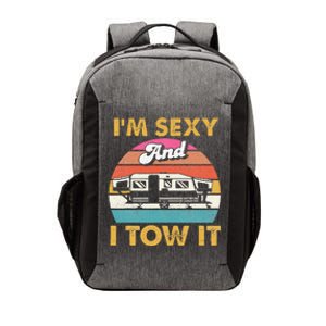 Im Sexy And I Tow It Glamping Glamper Glamorous Camping Vector Backpack