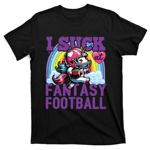 I Suck At Fantasy Football Unicorn Rainbow Loser T-Shirt