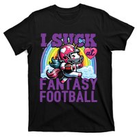 I Suck At Fantasy Football Unicorn Rainbow Loser T-Shirt