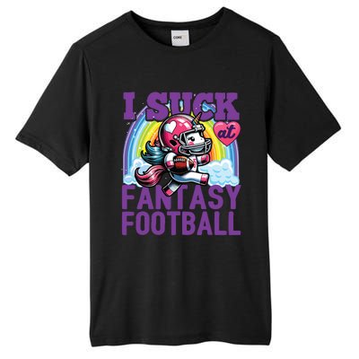 I Suck At Fantasy Football Unicorn Rainbow Loser Tall Fusion ChromaSoft Performance T-Shirt