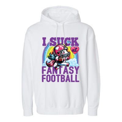 I Suck At Fantasy Football Unicorn Rainbow Loser Garment-Dyed Fleece Hoodie