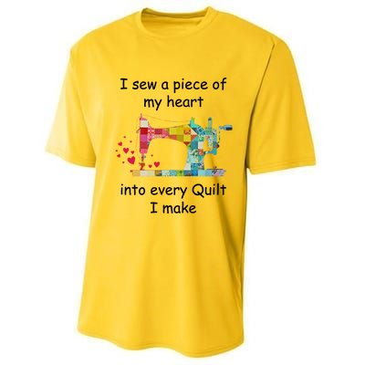 I Sew A Piece Of My Heart Into Every Quilt I Make Quilting Gift Performance Sprint T-Shirt