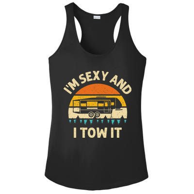 Im Sexy And I Tow It Camper RV Ladies PosiCharge Competitor Racerback Tank