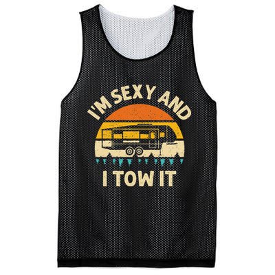 Im Sexy And I Tow It Camper RV Mesh Reversible Basketball Jersey Tank