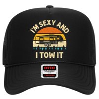 Im Sexy And I Tow It Camper RV Trucker Hat