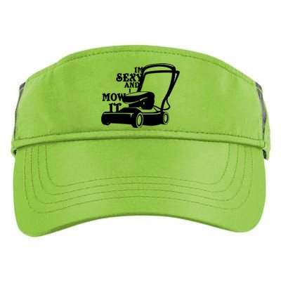 IM Sexy And I Mow It Adult Drive Performance Visor