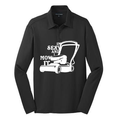 IM Sexy And I Mow It Silk Touch Performance Long Sleeve Polo