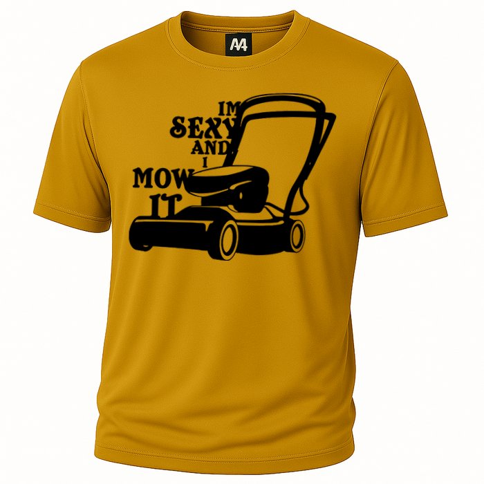 IM Sexy And I Mow It Cooling Performance Crew T-Shirt