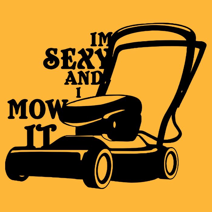 IM Sexy And I Mow It Cooling Performance Crew T-Shirt