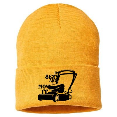 IM Sexy And I Mow It Sustainable Knit Beanie