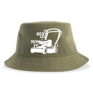 IM Sexy And I Mow It Sustainable Bucket Hat