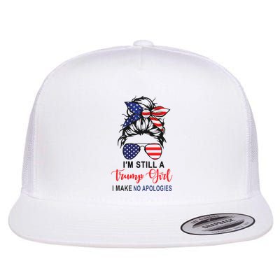 IM Still A Trump Girl Make No Apologies Patriotic American Flatbill Hat
