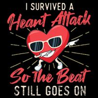 I Survived A Heart Attack Heart Attack Survivor Recovery Flexfit Unipanel Trucker Cap