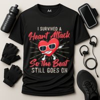 I Survived A Heart Attack Heart Attack Survivor Recovery Performance Shirt