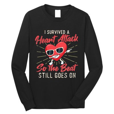 I Survived A Heart Attack Heart Attack Survivor Recovery Long Sleeve Shirt