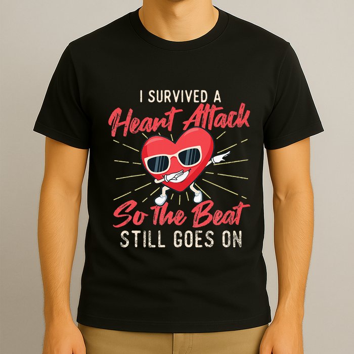 I Survived A Heart Attack Heart Attack Survivor Recovery T-Shirt