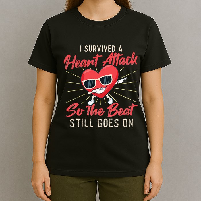 I Survived A Heart Attack Heart Attack Survivor Recovery T-Shirt