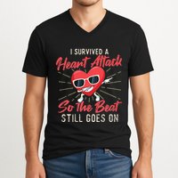 I Survived A Heart Attack Heart Attack Survivor Recovery V-Neck T-Shirt