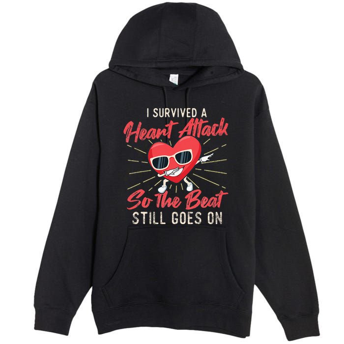 I Survived A Heart Attack Heart Attack Survivor Recovery Premium Pullover Hoodie
