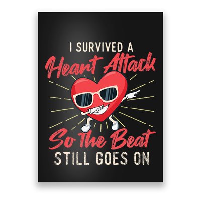I Survived A Heart Attack Heart Attack Survivor Recovery Poster