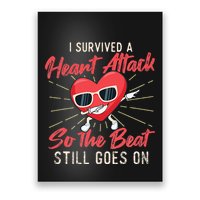I Survived A Heart Attack Heart Attack Survivor Recovery Poster