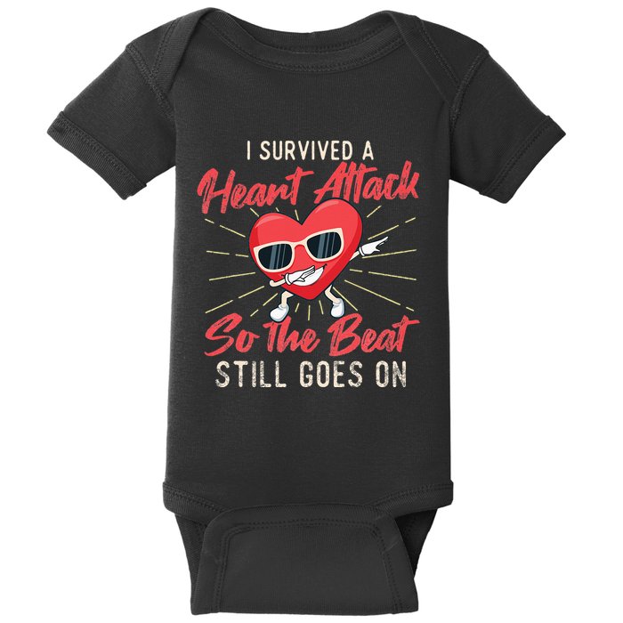 I Survived A Heart Attack Heart Attack Survivor Recovery Baby Bodysuit