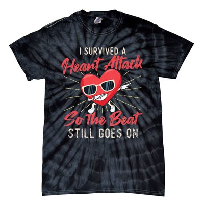 I Survived A Heart Attack Heart Attack Survivor Recovery Tie-Dye T-Shirt