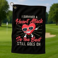 I Survived A Heart Attack Heart Attack Survivor Recovery Golf Towel