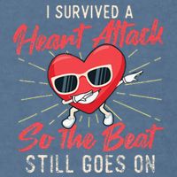 I Survived A Heart Attack Heart Attack Survivor Recovery Garment-Dyed Sweatshirt