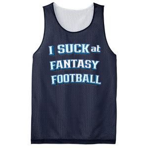 I Suck At Fantasy Football Funny Sports League Team Barstool Mesh Reversible Basketball Jersey Tank