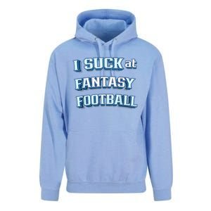 I Suck At Fantasy Football Funny Sports League Team Barstool Unisex Surf Hoodie