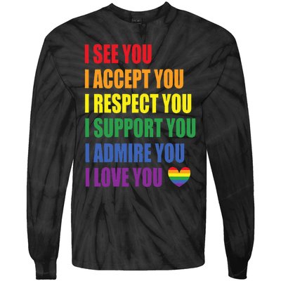 I See Accept Respect Support Admire Love You LGBTQ Tie-Dye Long Sleeve Shirt