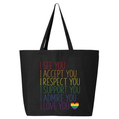 I See Accept Respect Support Admire Love You LGBTQ 25L Jumbo Tote