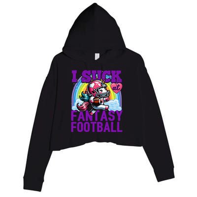 I Suck At Fantasy Football Unicorn Rainbow Loser Gift Crop Fleece Hoodie