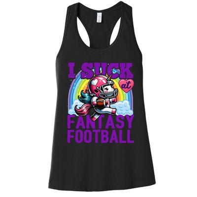 I Suck At Fantasy Football Unicorn Rainbow Loser Gift Women's Racerback Tank